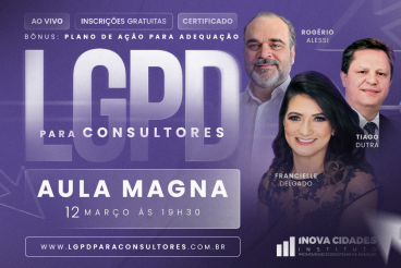 Aula Magna do curso "LGPD para Consultores"