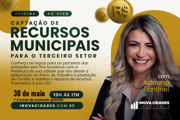 Oficina MROSC: as parcerias da Administração Pública com as Organizações da Sociedade